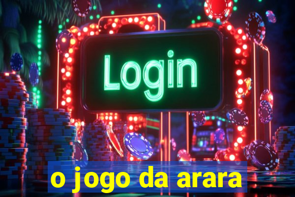 o jogo da arara